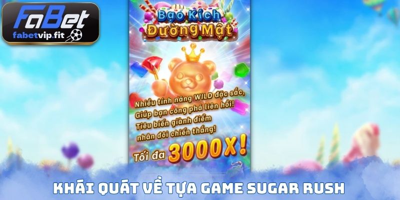 Khái quát về tựa game Sugar Rush